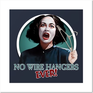 Mommie Dearest - No Wire Hangers Posters and Art